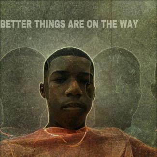 Better things are on the way....