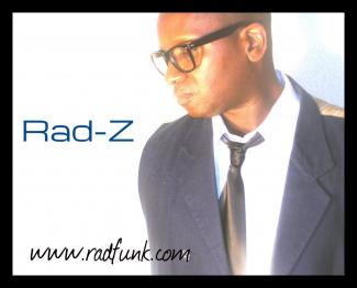 Rad-Z ,singer,songwriter,performer and m