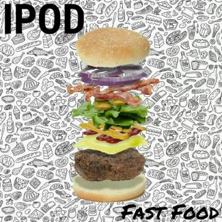 IPOD FAST FOOD